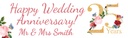Personalised 25th Wedding Anniversary Banner - Floral Design - Custom Text