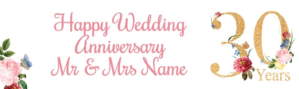 Personalised 30th Wedding Anniversary Banner - Floral Design - Custom Text