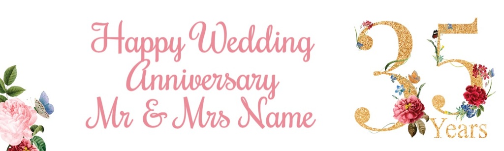 Personalised 35th Wedding Anniversary Banner - Floral Design - Custom Text