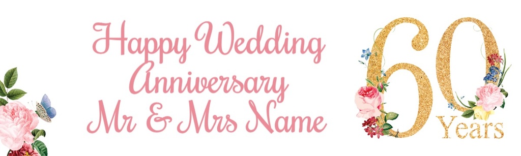 Personalised 60th Wedding Anniversary Banner - Floral Design - Custom Text