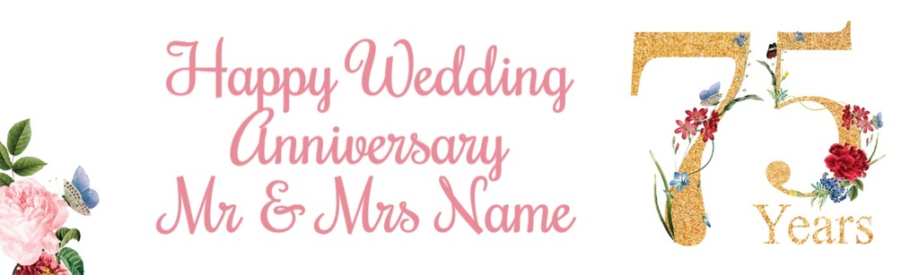 Personalised 75th Wedding Anniversary Banner - Floral Design - Custom Text