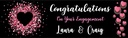 Personalised Engagement Party Banner - Pink Love Hearts - Custom Name