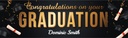 Personalised Graduation Banner - Congratulations On Your - Custom Name