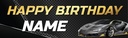 Personalised Happy Birthday Banner - Black Sports Car - Custom Name