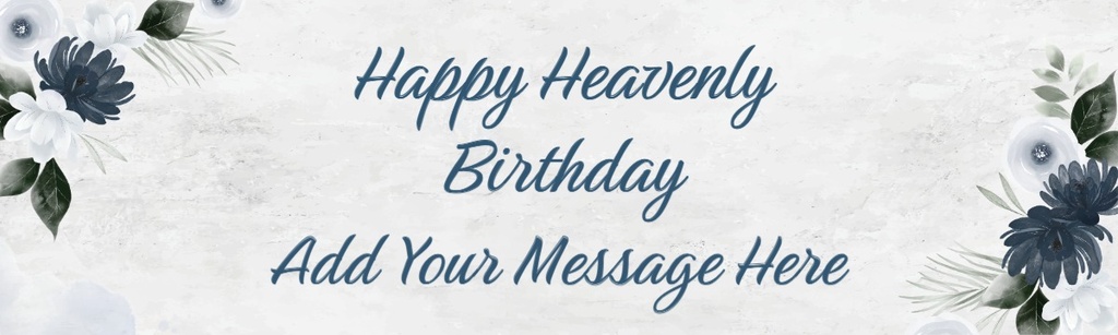 Personalised Heavenly Birthday Banner - Blue Floral Design - Custom Name