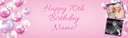 Happy 70th Birthday Banner - Pink Balloons - 2 Photo Upload