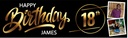 Personalised Happy 18th Birthday Banner - Black & Gold - 2 Photo Upload