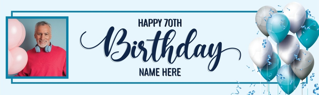 Personalised Happy 70th Birthday Banner - Blue White Balloons - 1 Photo Upload