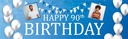 Personalised Happy 90th Birthday Banner - Blue & White - 2 Photo Upload