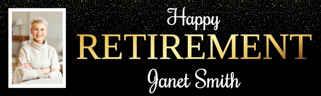 Personalised Retirement Banner - Black & Gold - 1 Photo Upload