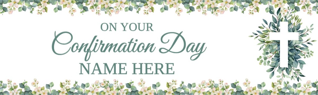 Personalised Confirmation Banner - Green Floral Cross - Custom Text