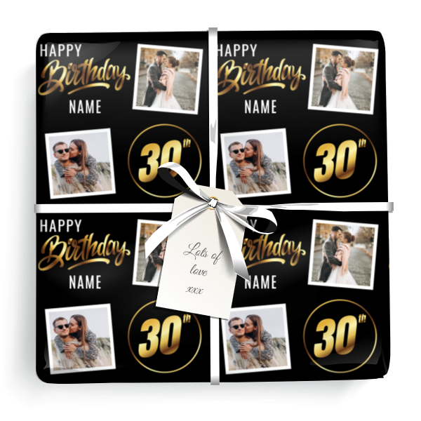 Personalised 30th Birthday Wrapping Paper - Black & Gold - Upload 2 Photos & Name