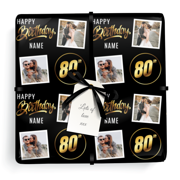 Personalised 80th Birthday Wrapping Paper - Black & Gold - Upload 2 Photos & Name