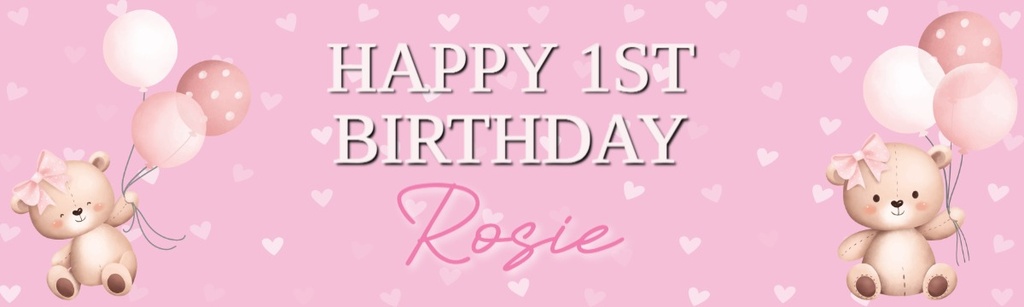 Personalised Happy 1st Birthday Banner - Pink Teddy Balloons - Custom Text