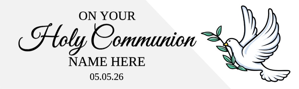 Personalised Holy Communion Banner - Dove - Confirmation