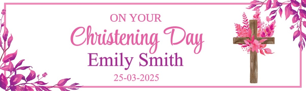 Personalised Christening Banner - Floral Pink Cross - Custom Text