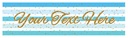 Personalised Party Banner - Blue Stripe - Custom Text