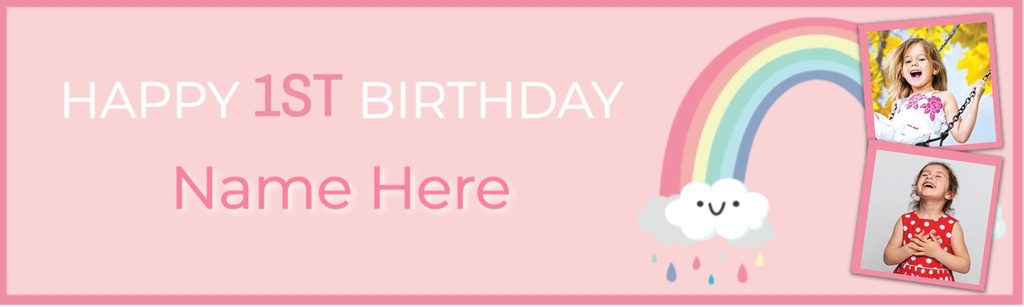 Personalised Happy 1st 2nd 3rd Birthday Banner - Pink Rainbow