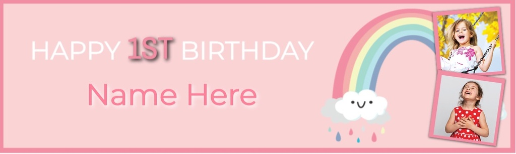 Personalised Happy 1st 2nd 3rd Birthday Banner - Pink Rainbow