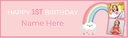 Personalised Happy 1st 2nd 3rd Birthday Banner - Pink Rainbow