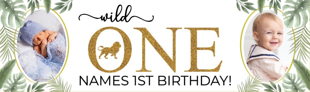 Personalised Wild One Birthday Banner - Green Leaves - Custom Text & 2 Photos