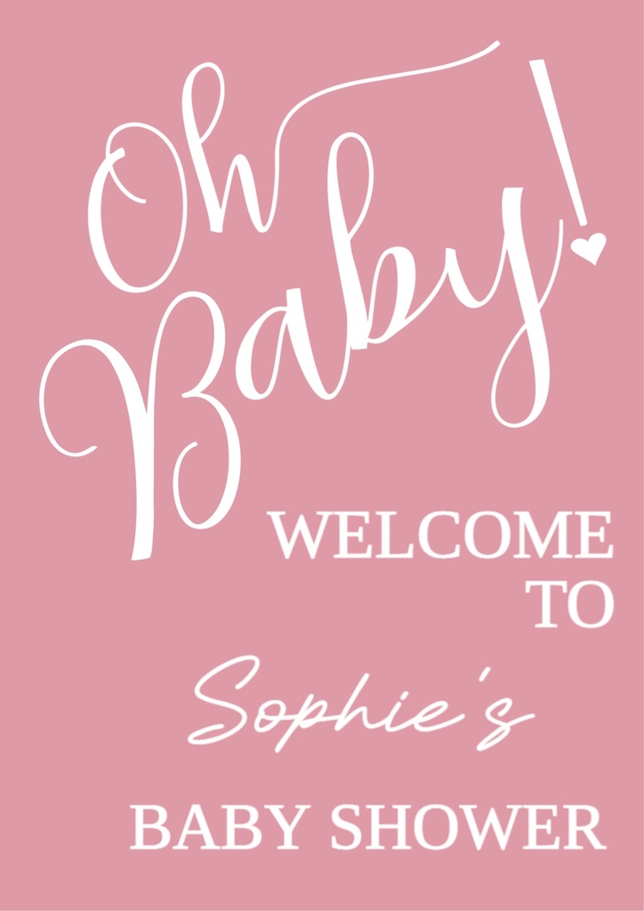Baby Shower Welcome Board - Oh Baby Pink - Add Text
