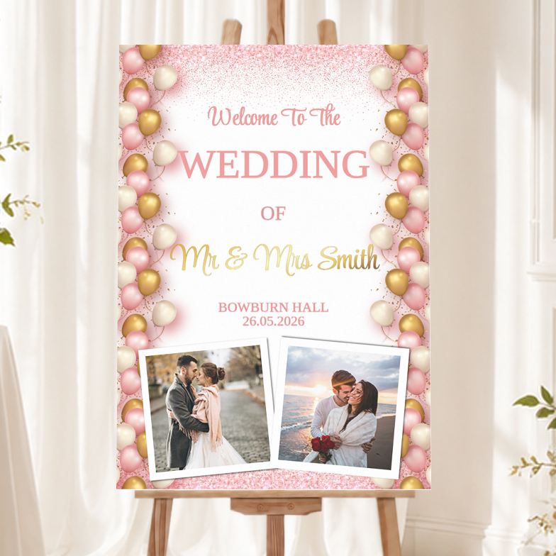 Personalised Wedding Welcome Sign with 2 Photos - Pink & Gold Balloons Welcome Board