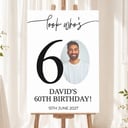 60th Birthday Welcome Board - Look Whose 60 - 1 Photo