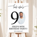 90th Birthday Welcome Board - Look Whose 90 - 1 Photo