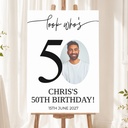 Personalised 50th Birthday Welcome Sign with 1 Photo - Look Who's 50 Welcome Board