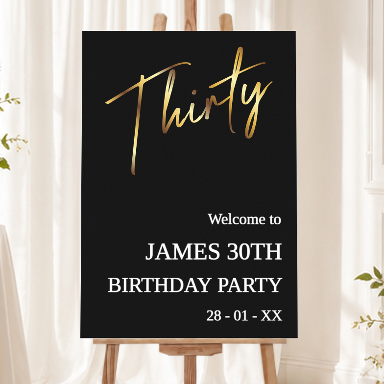 Personalised 30th Birthday Welcome Sign - Black & Gold Welcome Board