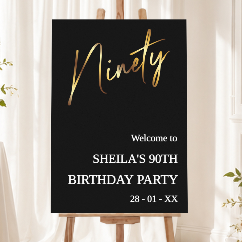 Personalised 90th Birthday Welcome Sign - Black & Gold Welcome Board