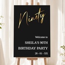 90th Birthday Welcome Board - Ninety Black & Gold