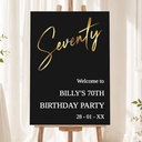 70th Birthday Welcome Board - Seventy Black & Gold