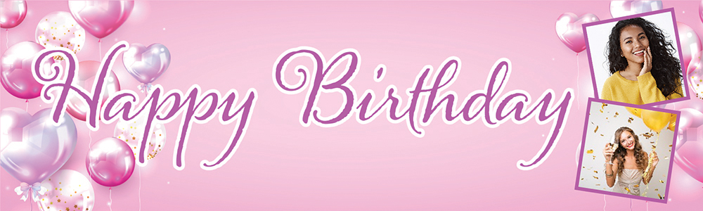 Personalised Happy Birthday Banner - Pink Party Balloons - 2 Photo Upload