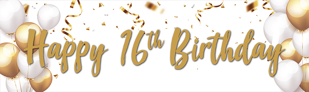 Happy 16th Birthday Banner - Gold & White Balloons