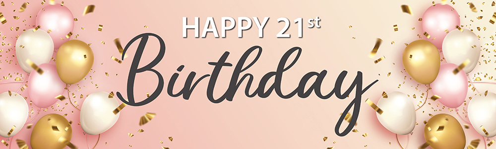 Happy 21st Birthday Banner - Pink & Gold Balloons