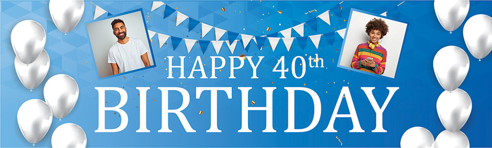 Personalised Happy 40th Birthday Banner - Blue & White - 2 Photo Upload