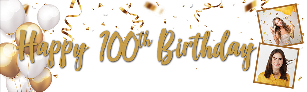 Personalised Happy 100th Birthday Banner - Gold & White Balloons - 2 Photo Upload