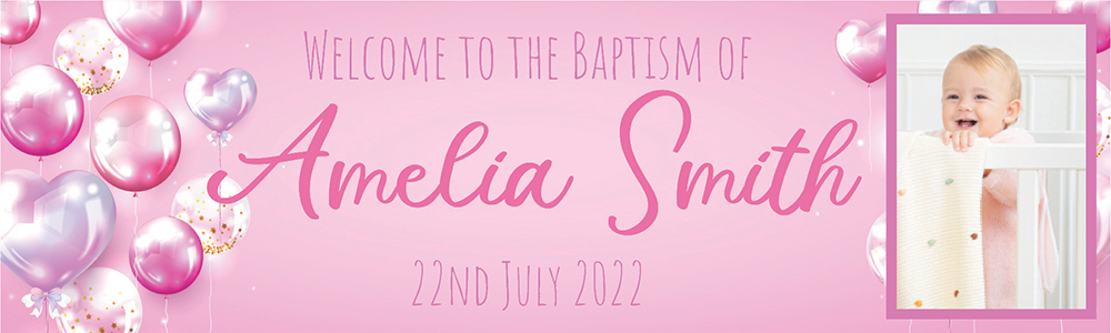 Personalised Baptism Banner - Pink Balloons - Custom Name, Date & 1 Photo Upload