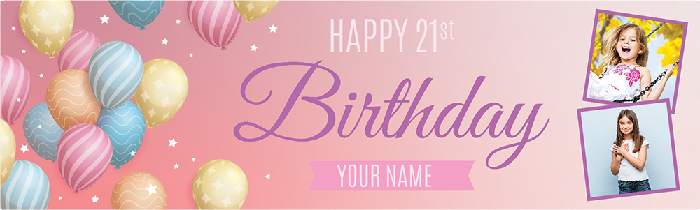 Personalised Happy 21st Birthday Banner - Balloons - Custom Name & 2 Photo Upload