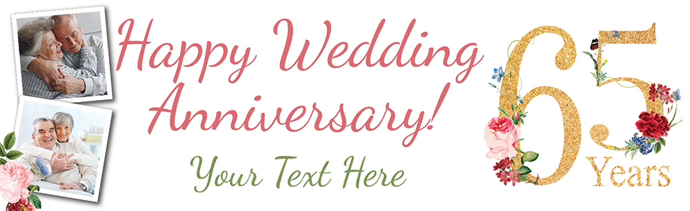 Personalised 65th Wedding Anniversary Banner - Floral Design - Custom Text & 2 Photo Upload