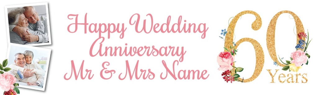 Personalised 60th Wedding Anniversary Banner - Floral Design - 2 Photo Upload & Custom Text