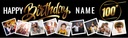 Personalised Happy 100th Birthday Banner - Black & Gold - Custom Name & 9 Photo Upload