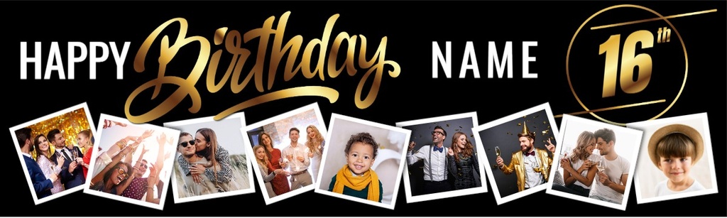 Personalised Happy 16th Birthday Banner - Black & Gold - Custom Name & 9 Photo Upload
