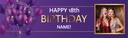 Personalised Happy 18th Birthday Banner - Purple Balloons - Custom Name & 1 Photo Upload
