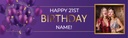 Personalised Happy 21st Birthday Banner - Purple Balloons - Custom Name & 1 Photo Upload