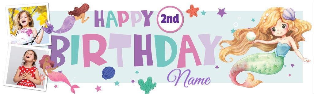 Personalised Happy 2nd Birthday Banner - Mermaid - Custom Name & 2 Photo Upload