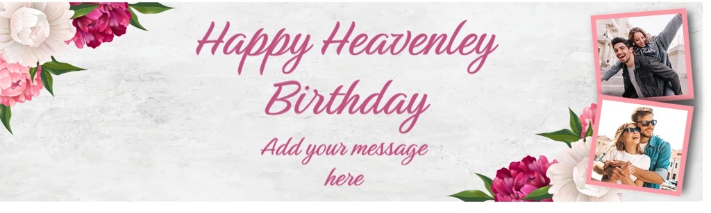 Personalised Heavenly Birthday Banner - Pink Floral Design - Custom Name & 2 Photo Upload