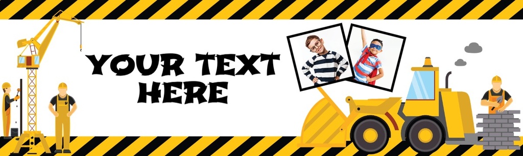 Personalised Party Banner - Construction Digger - Custom Text & 2 Photo Upload
